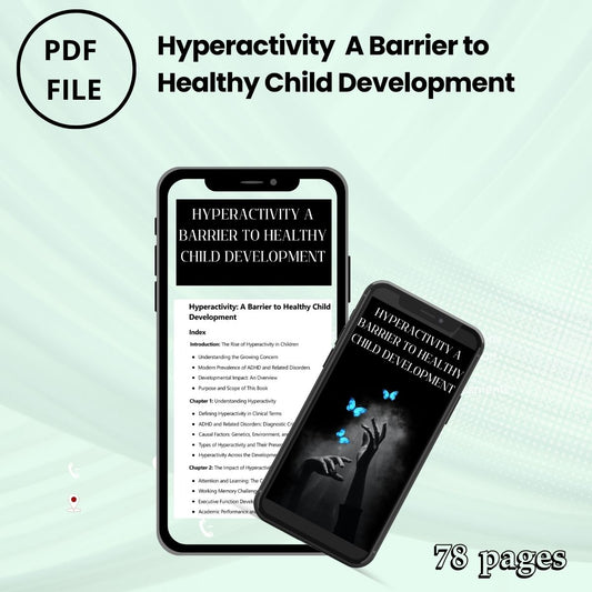 Hyperactivity: A Barrier to Healthy Child Development